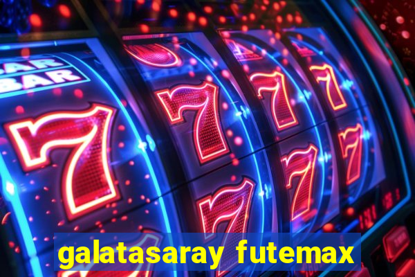 galatasaray futemax